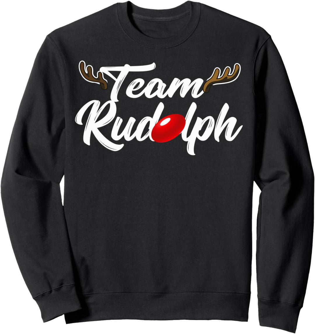 Team Rudolph Red Nose Reindeer Deer Santa Christmas Squad Sweatshirt