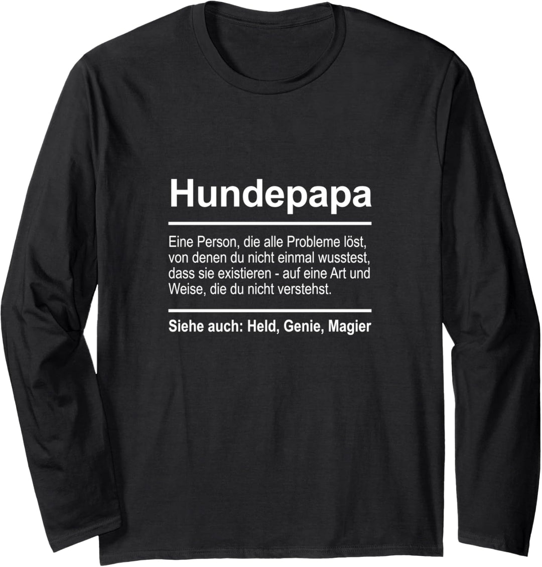 Hundepapa Definition Lustig Spruch Männer Hundebesitzer Langarmshirt