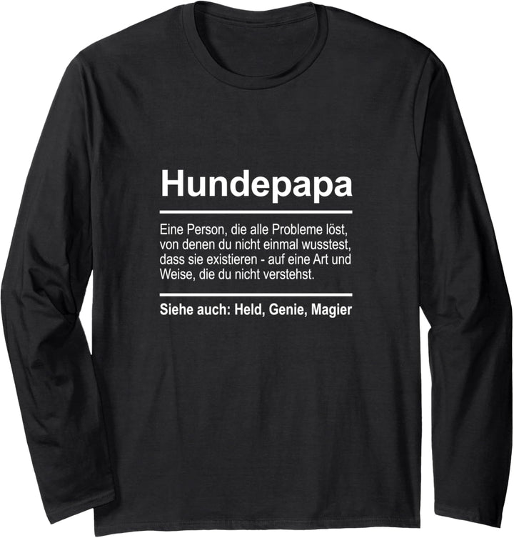 Hundepapa Definition Lustig Spruch Männer Hundebesitzer Langarmshirt