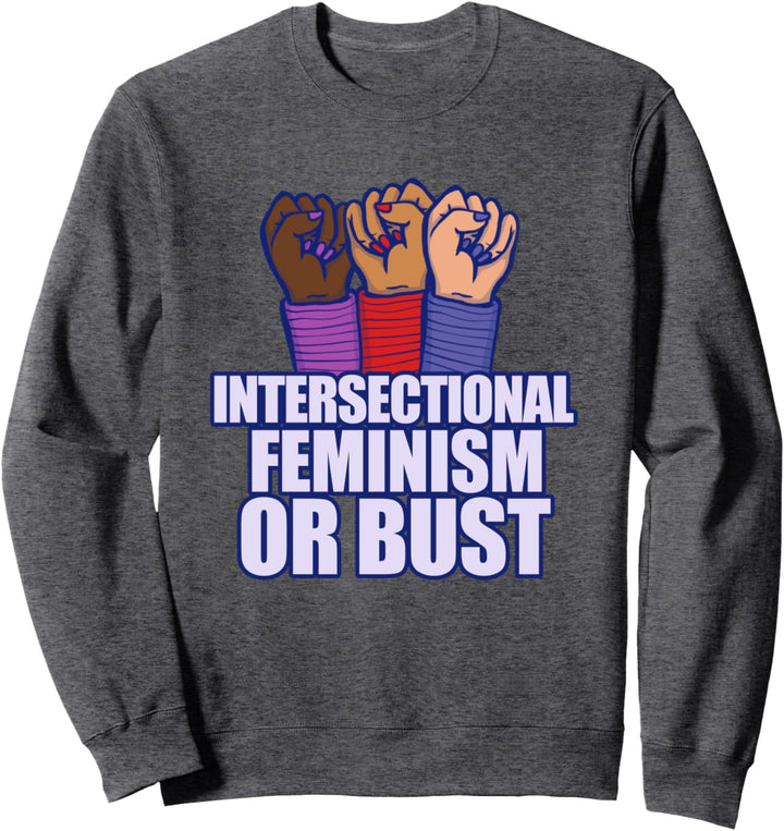 Intersectional Feminism Sweatshirt