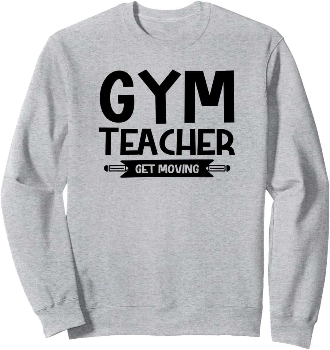 Fitness-Lehrer bewegen - lustige Lehre Sweatshirt