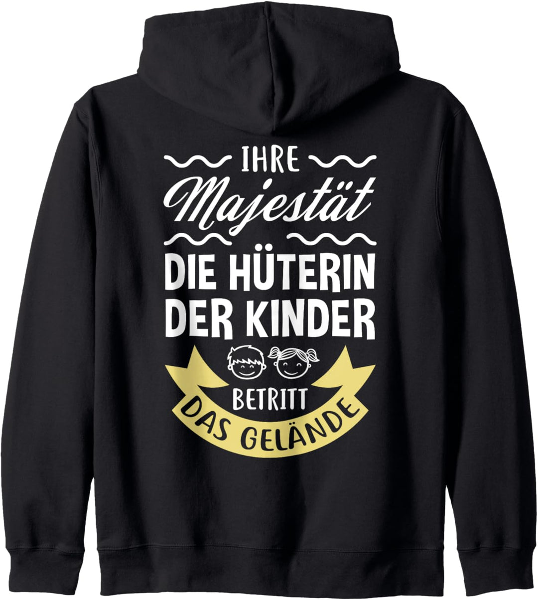 Ihre Majestät die Hüterin der Kinder betritt das Gelände Fun Kapuzenjacke