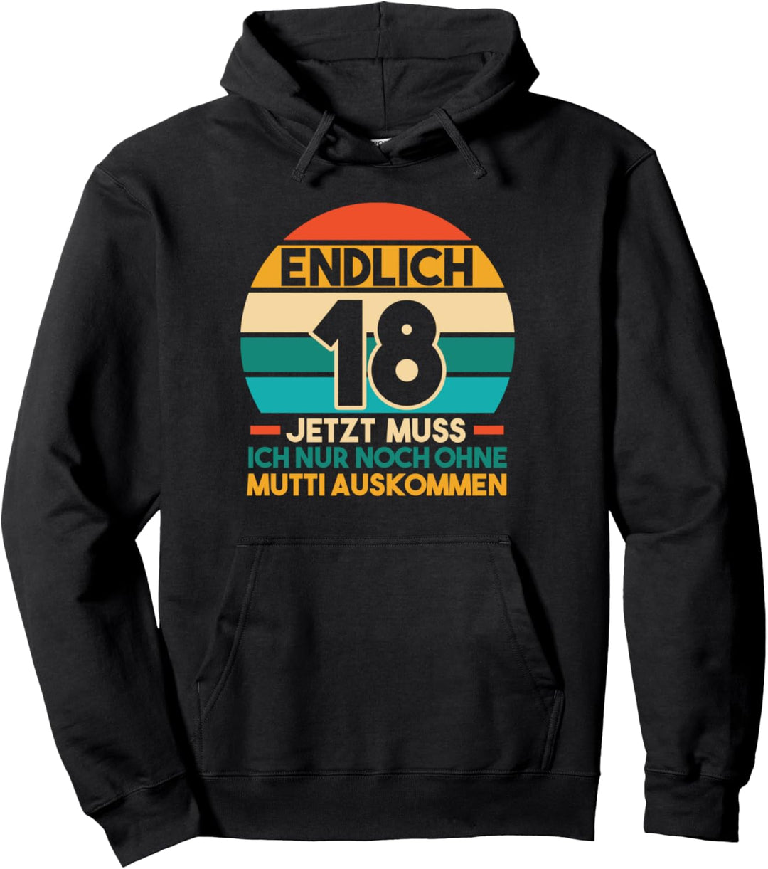 18. Geburtstag Geburtstag 18 Jahre Pullover Hoodie