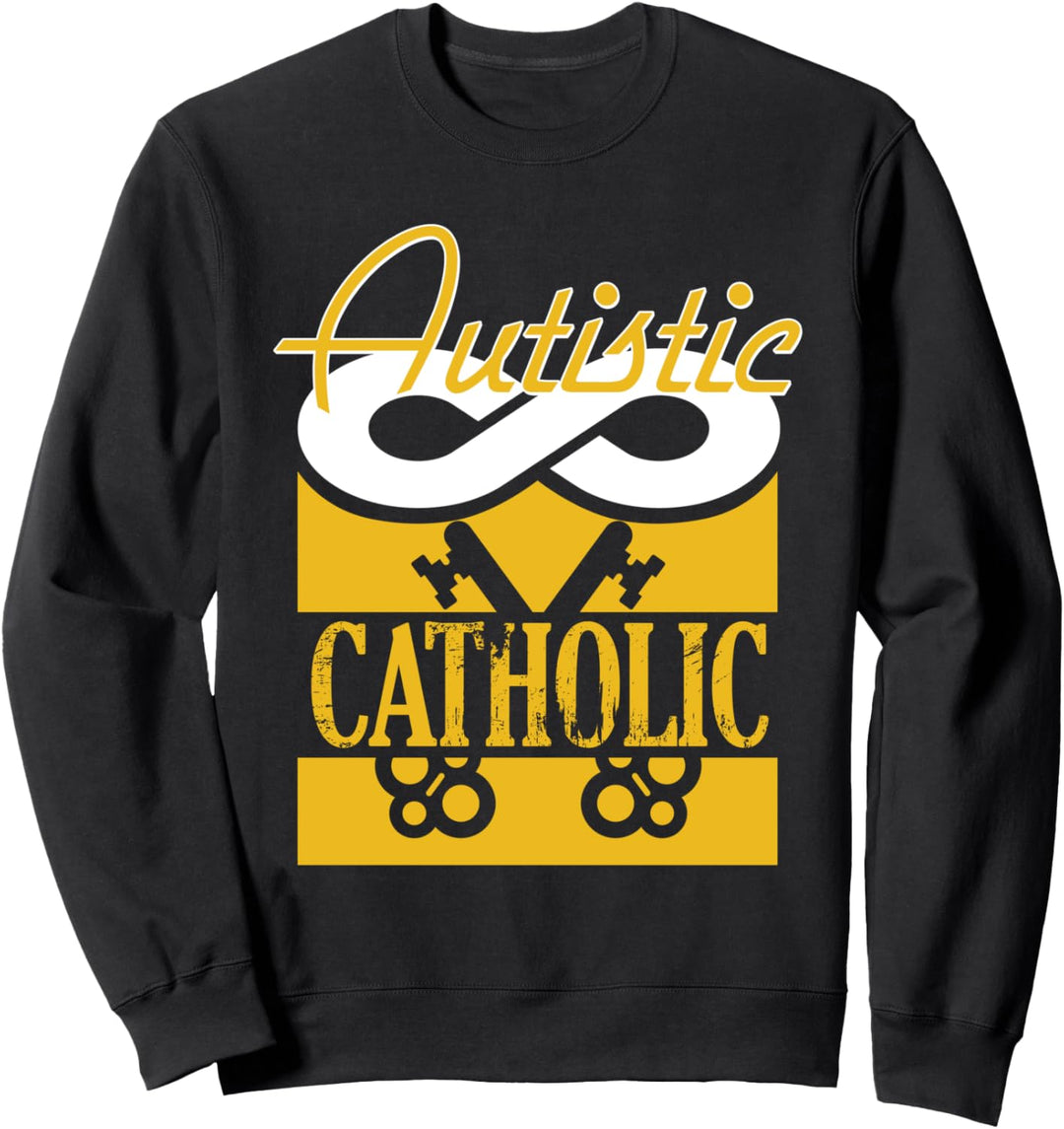 Autistisch Katholik Katholisch Religiös Gläubig Geschenk Sweatshirt