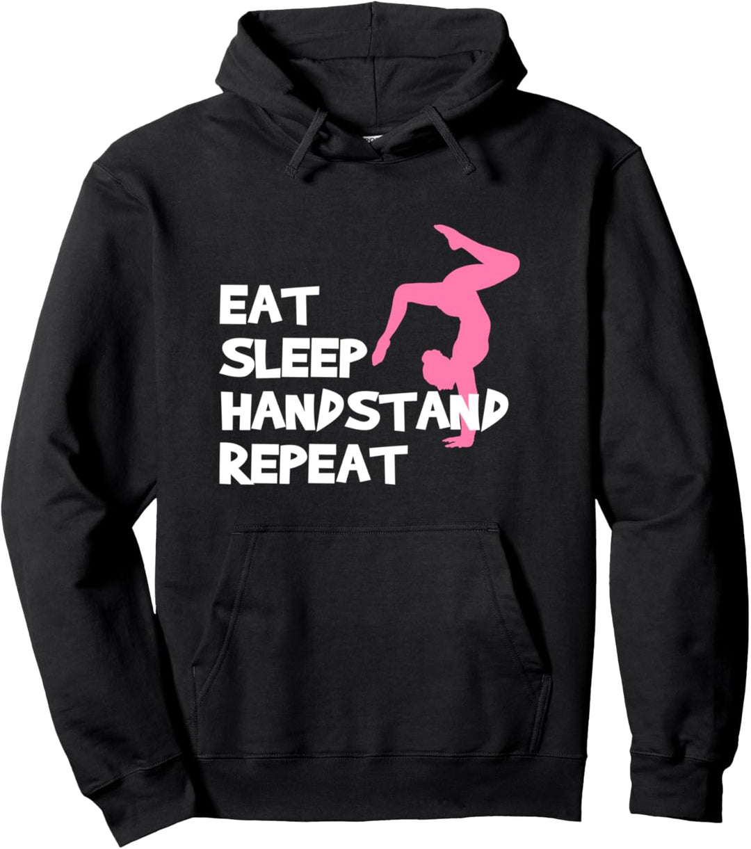 Eat Sleep Handstand Gymnastics Gift Ideas Gymnast Gifts Pullover Hoodie