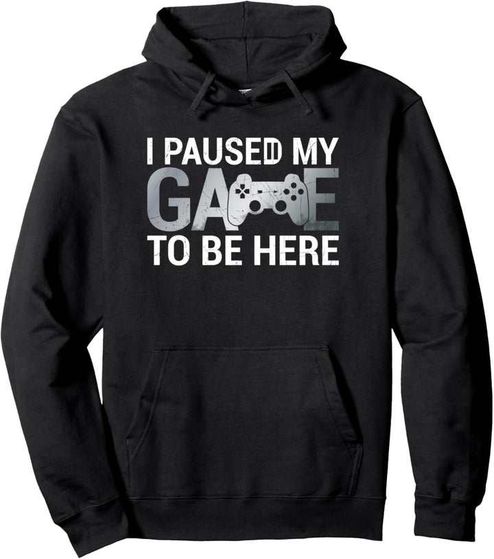 Ich halte inne mein Spiel hier zu sein Pullover Hoodie