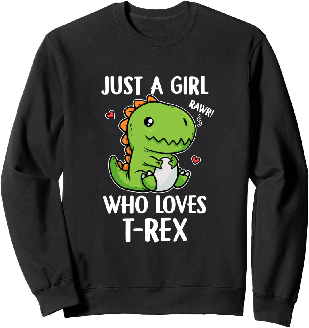 Just A Girl Who Loves T-Rex Lustiges Dino T-Rex Kostüm Sweatshirt