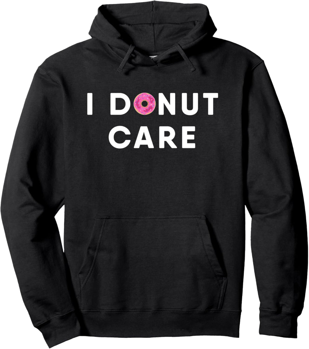 Lustiger Donut mit Aufschrift "I Don't Care" Pullover Hoodie