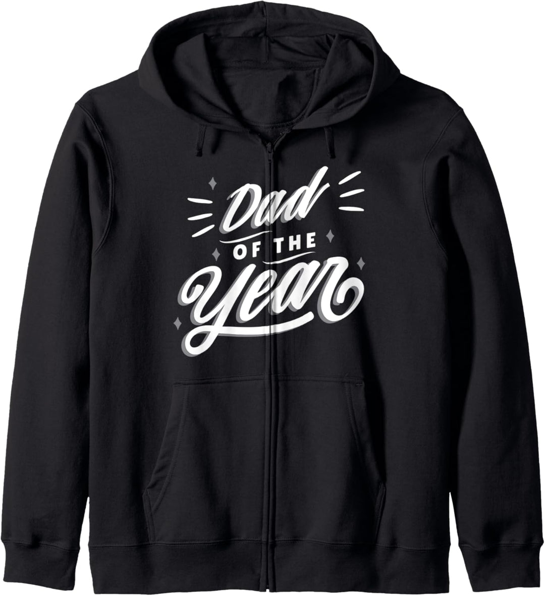 Dad of The Year - Proud Father Parent Quote Saying Kapuzenjacke