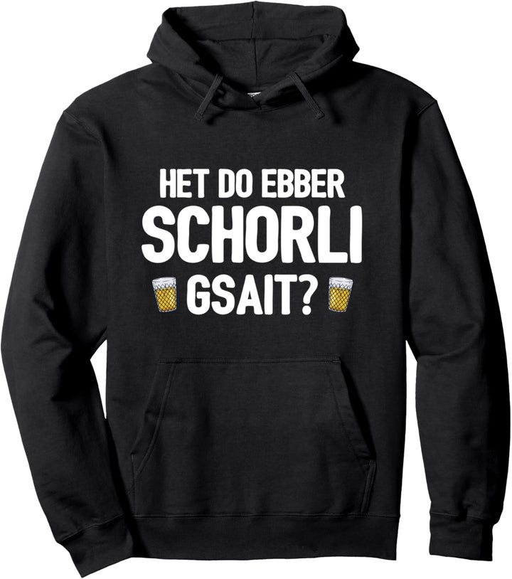 Hat hier jemand Schorle gesagt Wein Schorle Pullover Hoodie