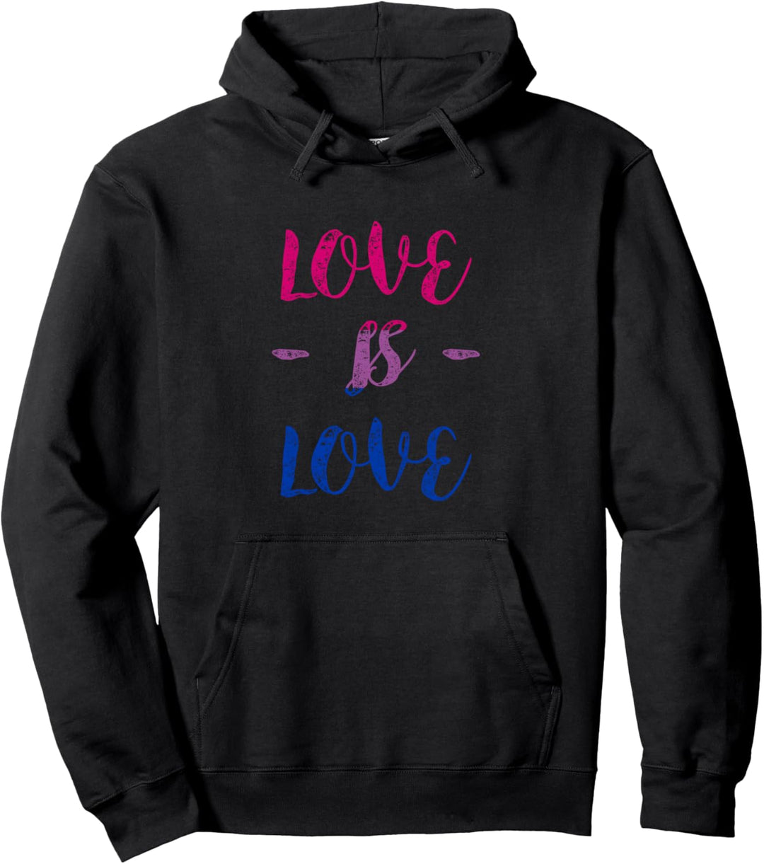 Love is Love | Liebe ist Liebe Bisexuell Pride Flagge Pullover Hoodie