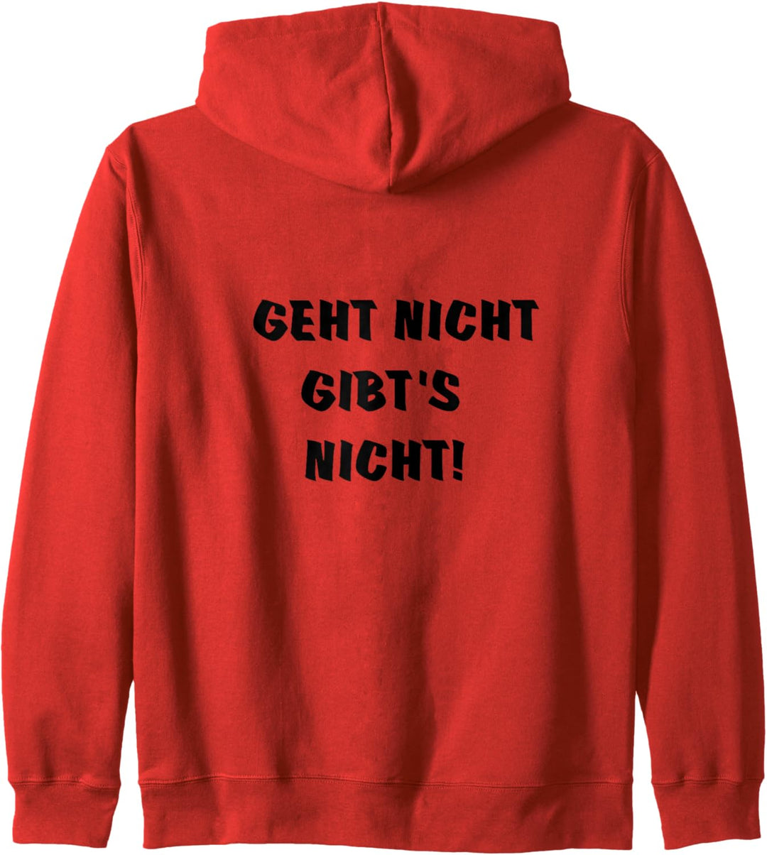 GEHT NICHT GIBT'S NICHT Motivation Kapuzenjacke