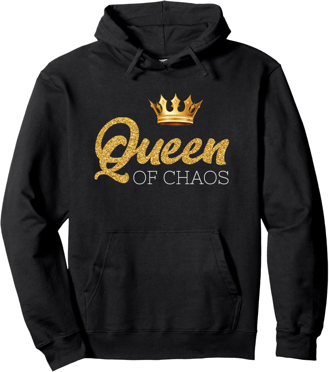 Queen of Chaos Königin des Chaos Design für alle Pullover Hoodie