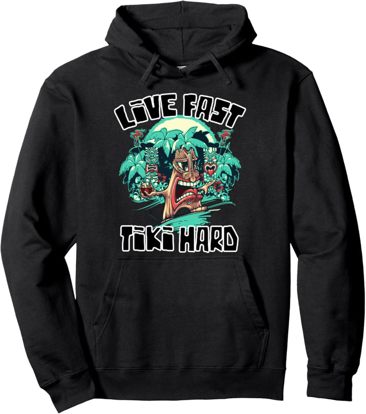 Live Fast Tiki Hard Lustige hawaiianische Luau Tropen Urlaub Pullover Hoodie