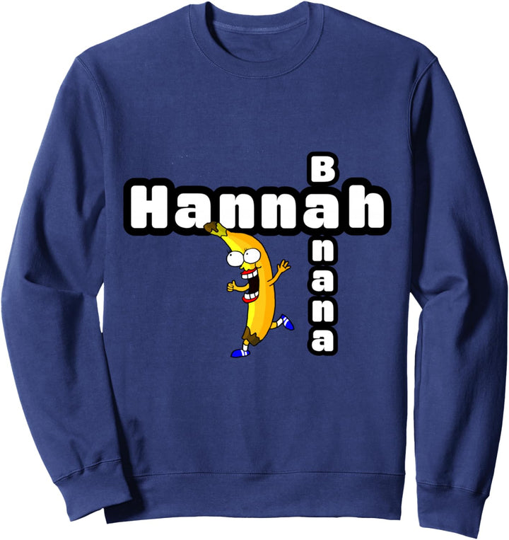 Hannah Banana - Anna Namensgeschenk für Frauen und Mädchen Sweatshirt