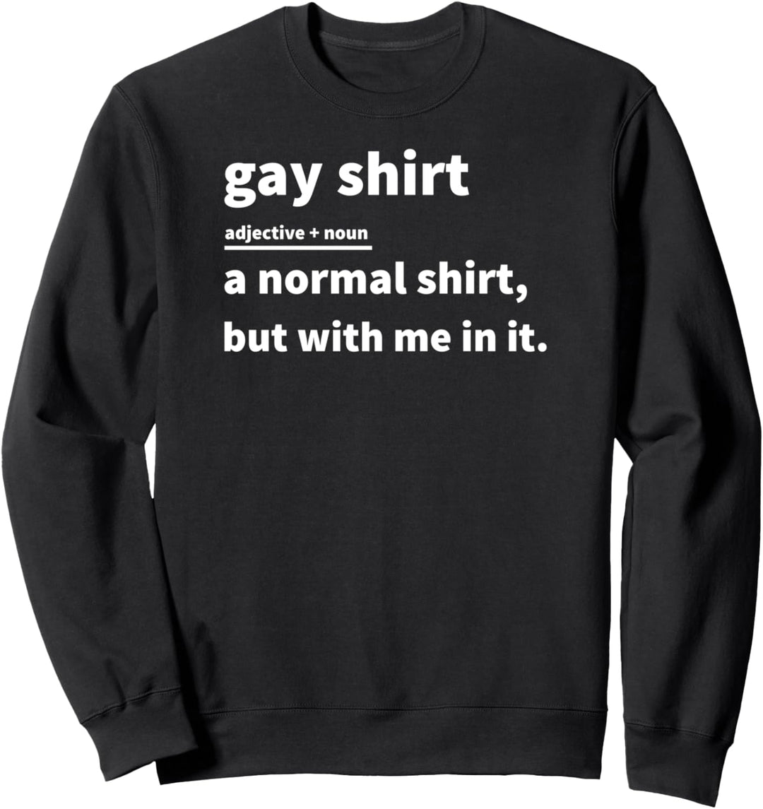 Gay Shirt Noun Substantiv Outfit LGBT Gay Homosexualität Sweatshirt