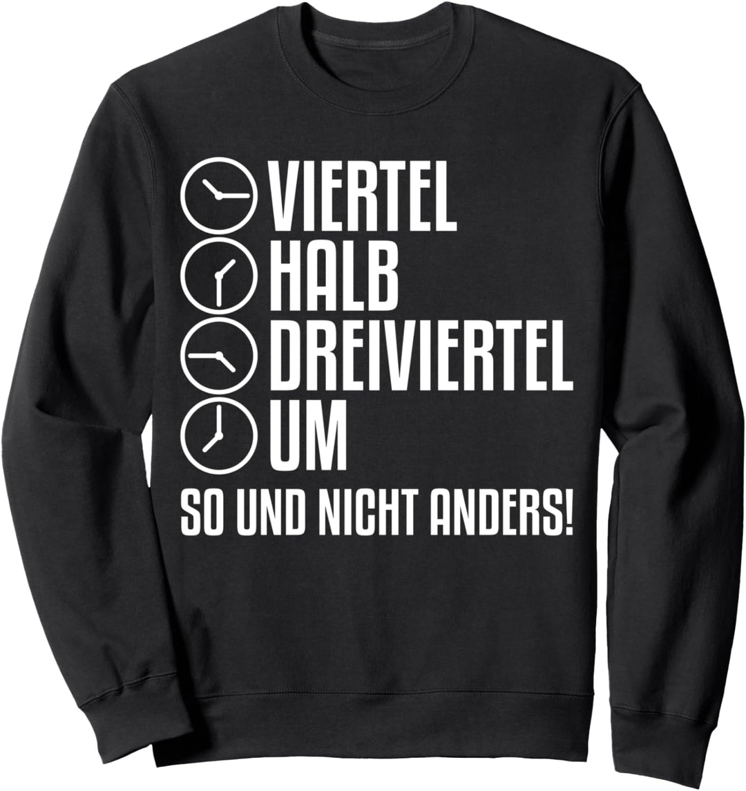 Ossi Zeiten Ostdeutsche Uhrzeit Ostdeutsch Sweatshirt