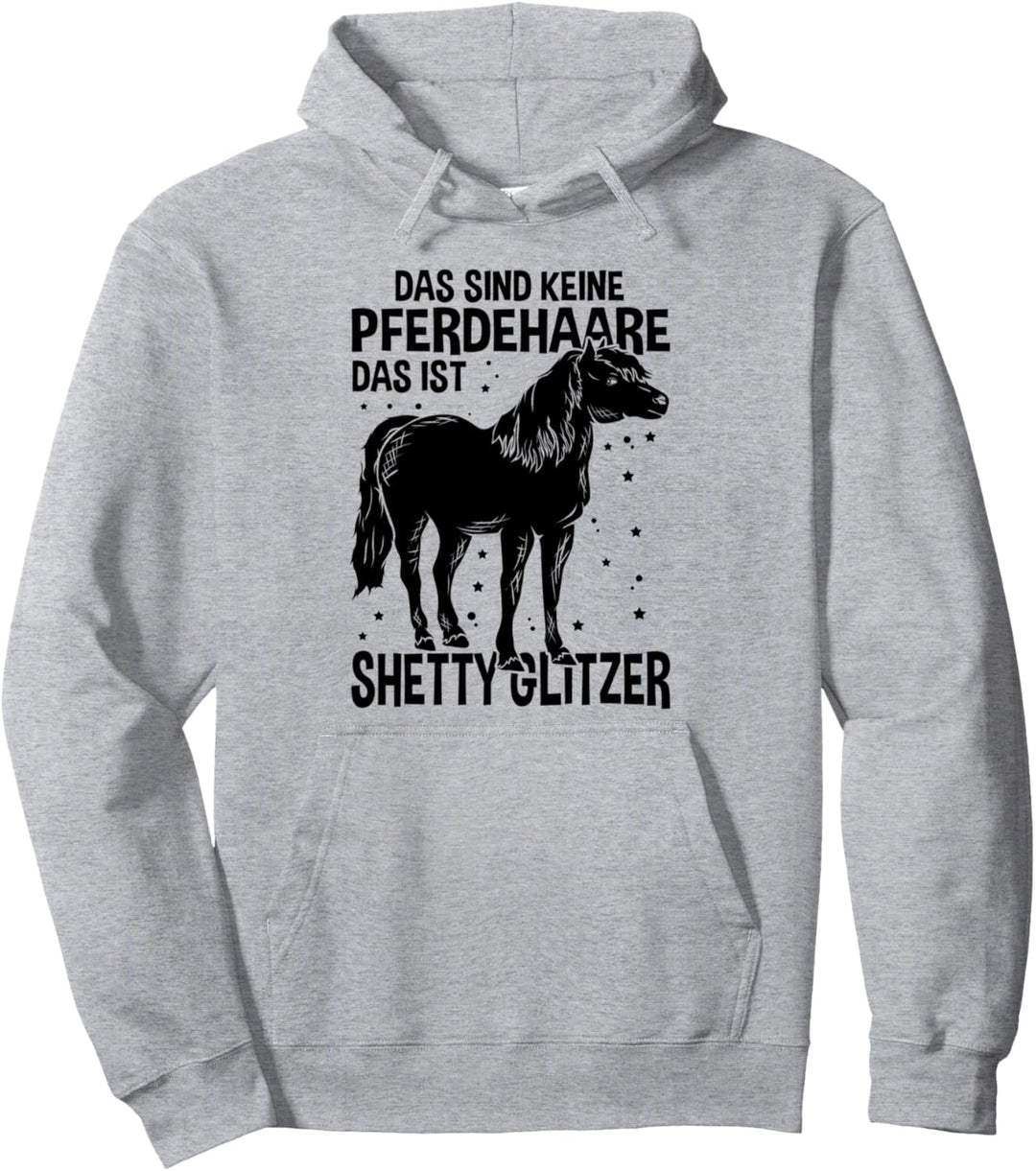 Das sind keine Pferdehaare, Shetty Glitzer! Shetland Pferd Pullover Hoodie