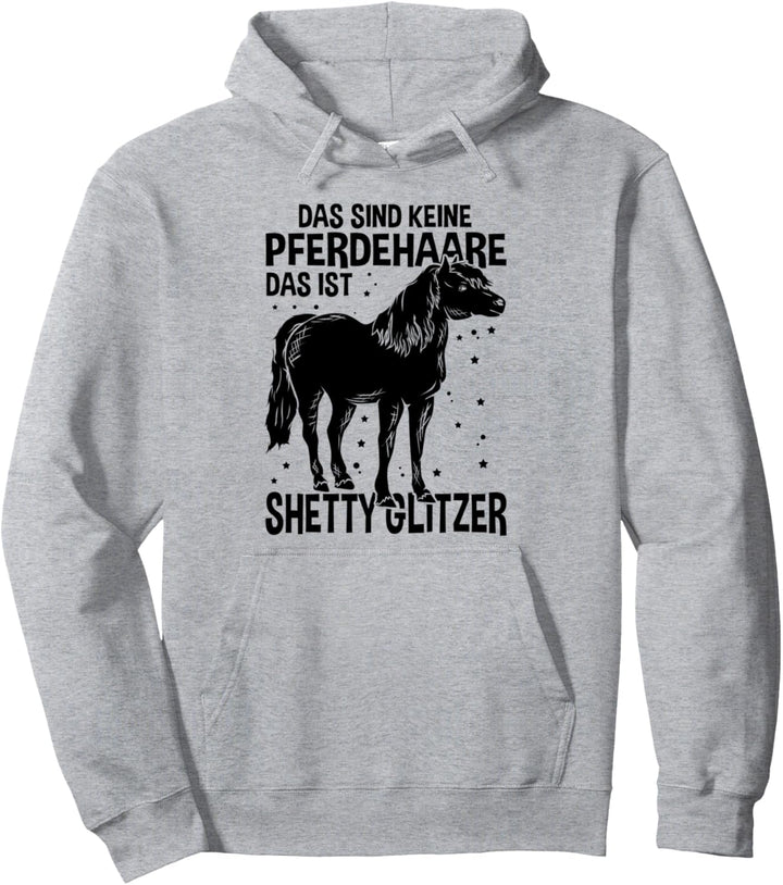 Das sind keine Pferdehaare, Shetty Glitzer! Shetland Pferd Pullover Hoodie