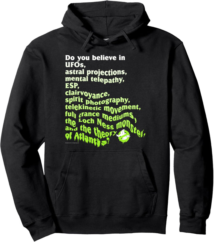 Ghostbusters Glauben Sie Pullover Hoodie
