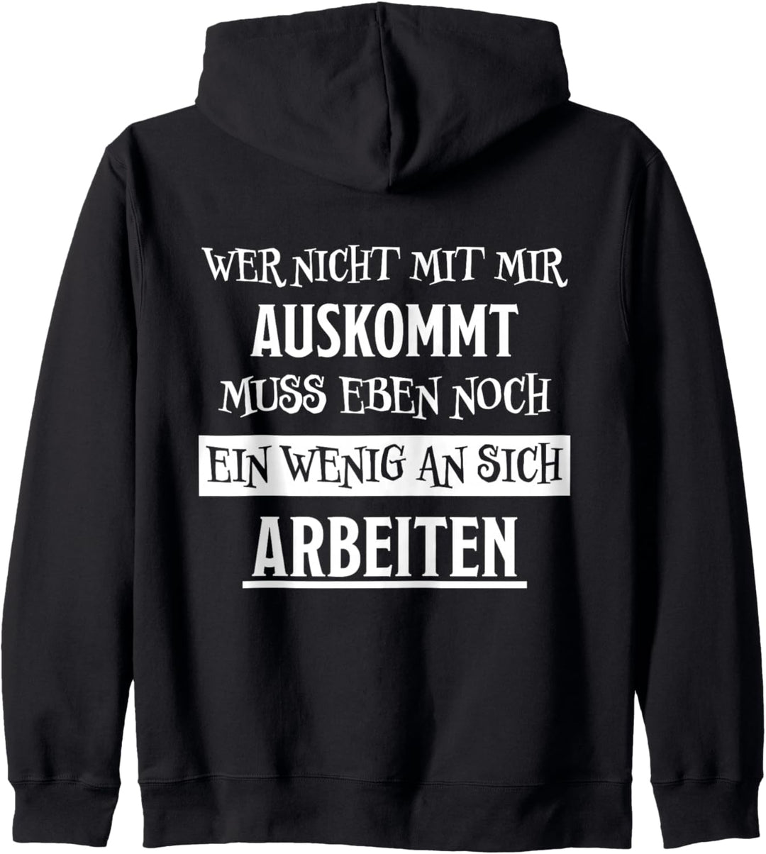 Arbeiten Witziger Lustiger Spruch Frech Arrogant Fun Sprüche Kapuzenjacke
