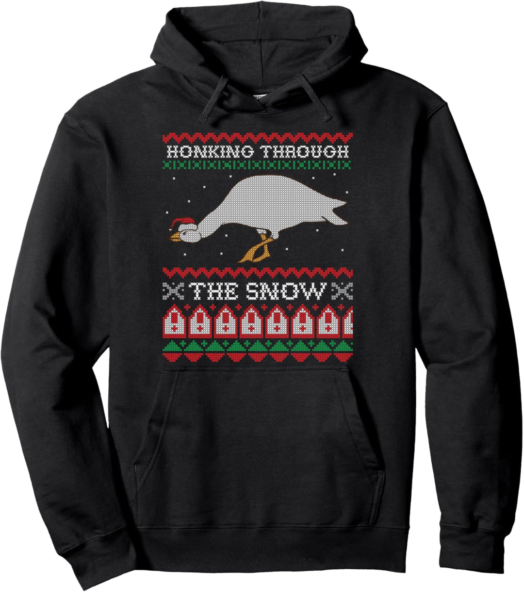 Honking Through The Snow Goose Ugly Christmas Sweater Honk Pullover Hoodie