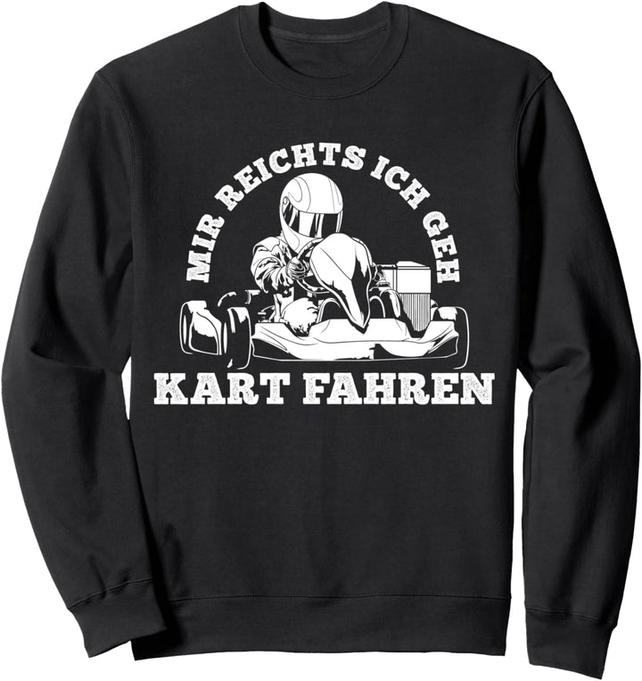 Kart Kartfahrer Rennfahrer Kartsport Gokart Sweatshirt