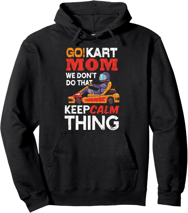 Go Kart Mom Funny Racer Karting Driver Racing Grafik Pullover Hoodie
