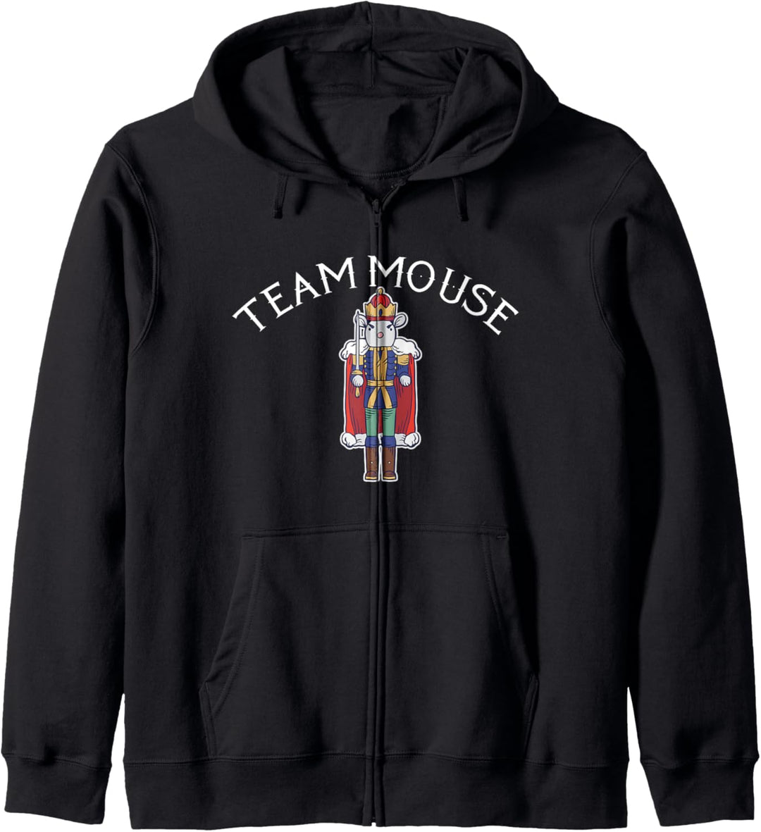 TEAM MOUSE! Team-Maus! Nussknacker-Ballett Meme Kapuzenjacke