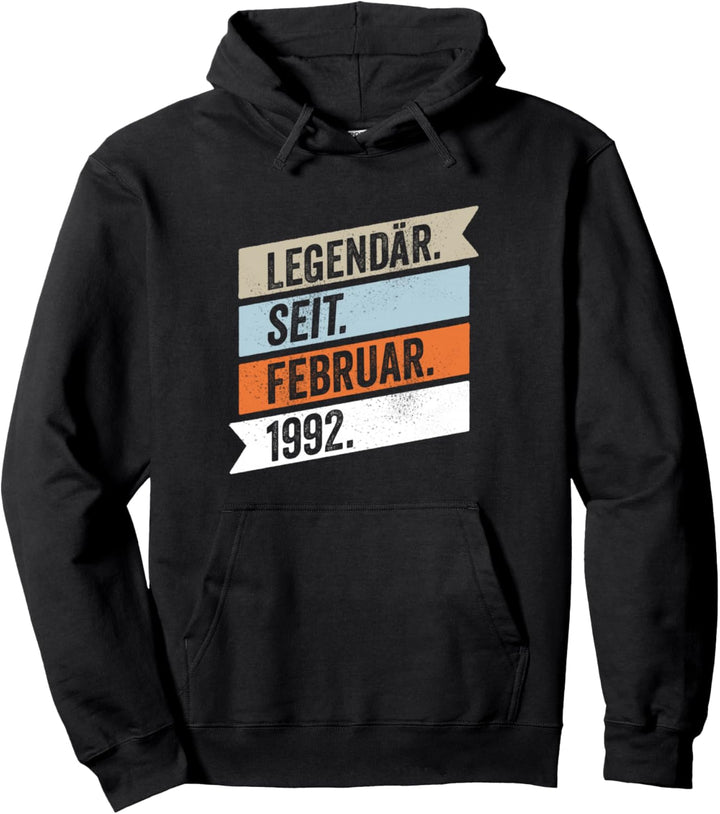 32. Geburtstag Mann 32 Jahre Legendär seit Februar 1992 Pullover Hoodie