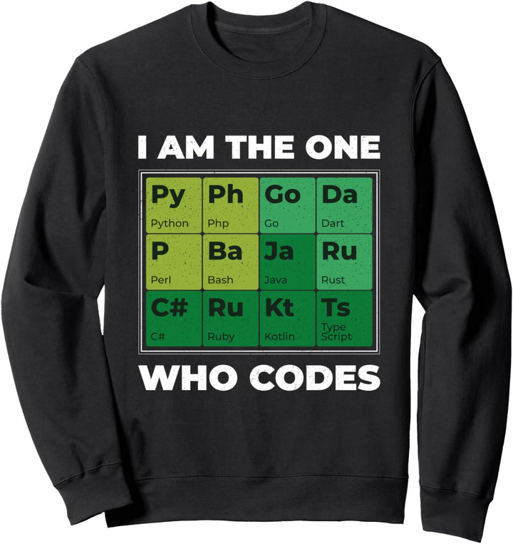 The One Who Codes Programmierer Web-Entwickler Geschenk Sweatshirt