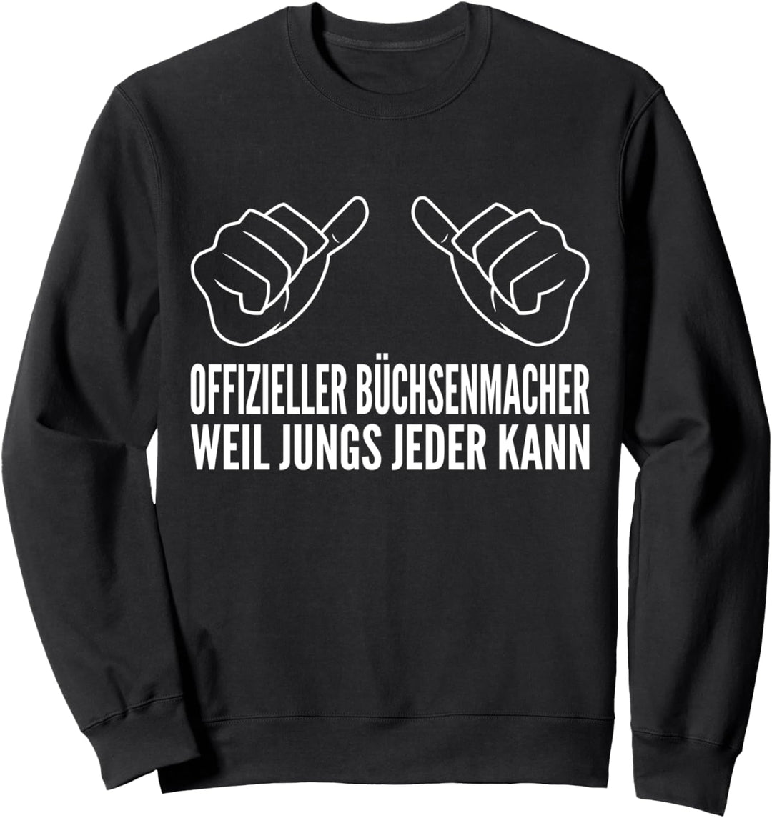 Büchsenmacher werdender Papa Vater zur Geburt Tochter Sweatshirt