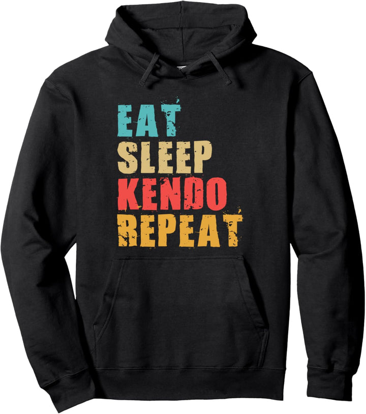 Eat Sleep Kendo Repeat Motivational Gift ACE042d Pullover Hoodie