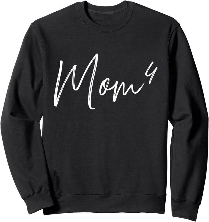 Vierfache Mama hoch 4 Sweatshirt