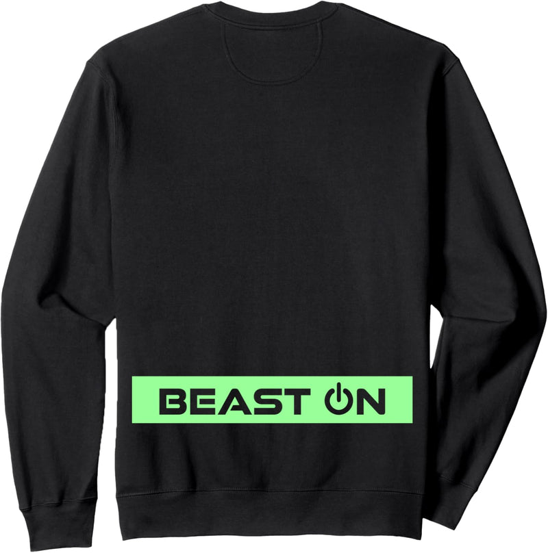 Beast ON Rücken Motiv hellgrüne Farbe Fitness Gym Motivation Sweatshirt