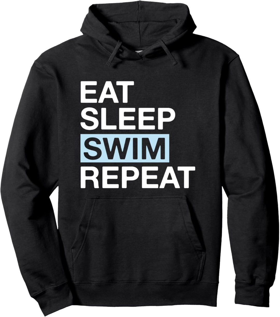 Swimming Lover Eat Sleep Swim Repeat Swimmer Pullover Hoodie