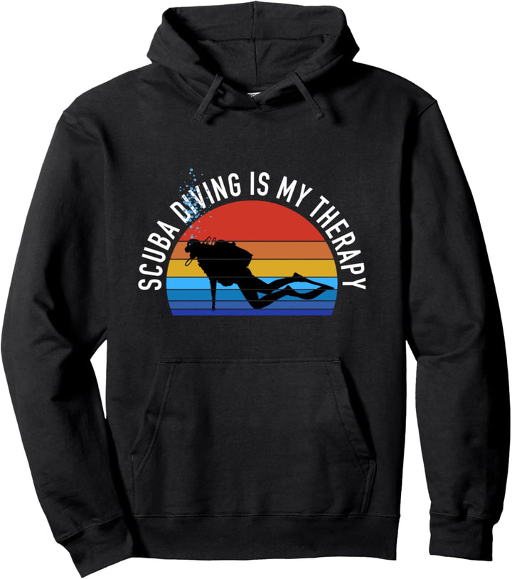 Scuba Diving Funny Diver Gift - Scuba Diving Is My Therapy Pullover Hoodie