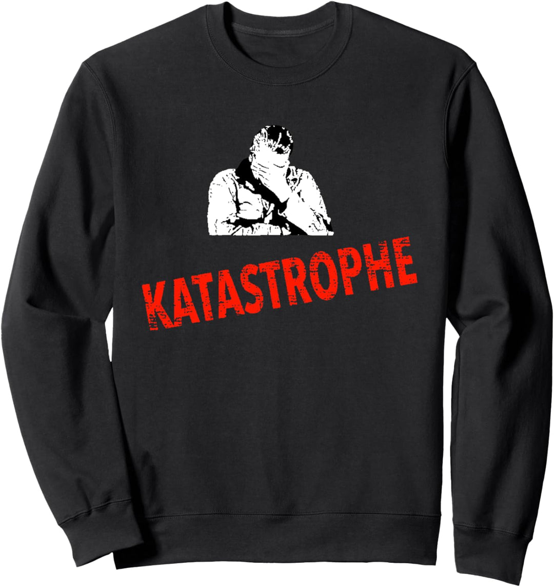 Katastrophe Baustelle Einmal Profis arbeiten Sweatshirt