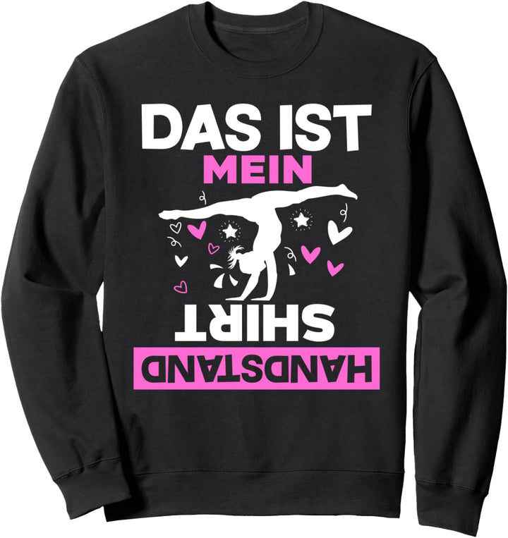 Das Ist Mein Handstand Shirt Turnerin Geschenk Sweatshirt