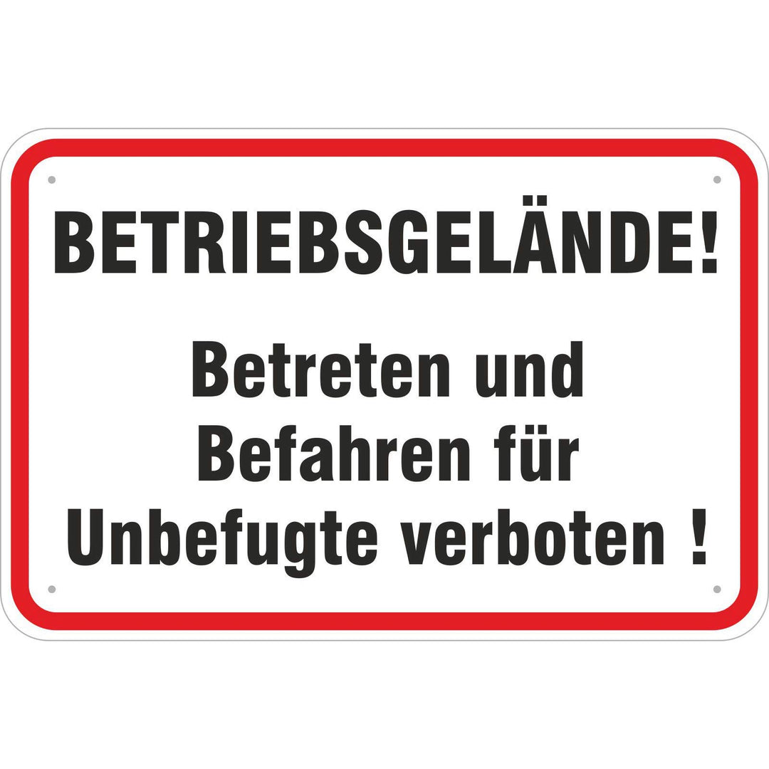 Schild Betriebsgelände ! Betreten und befahren verboten 400 x 600 mm aus Aluminium-Verbundmaterial 3
