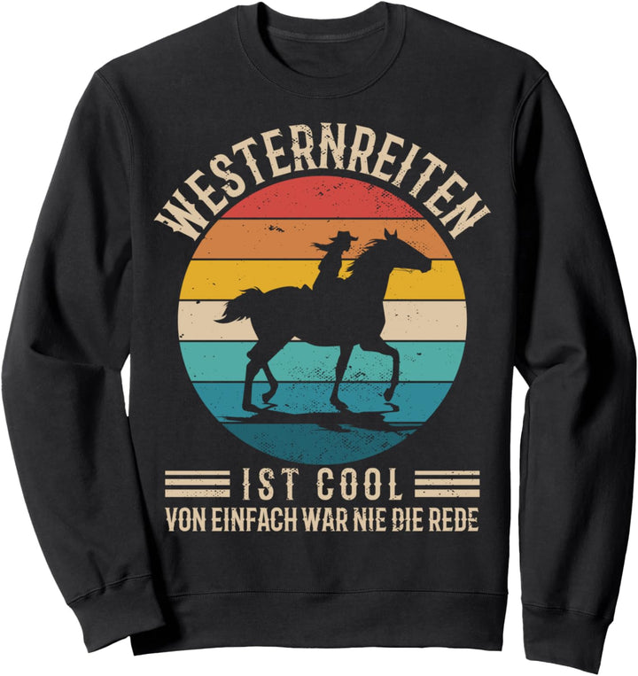 Westernreiten Pferd Western reiten Sweatshirt