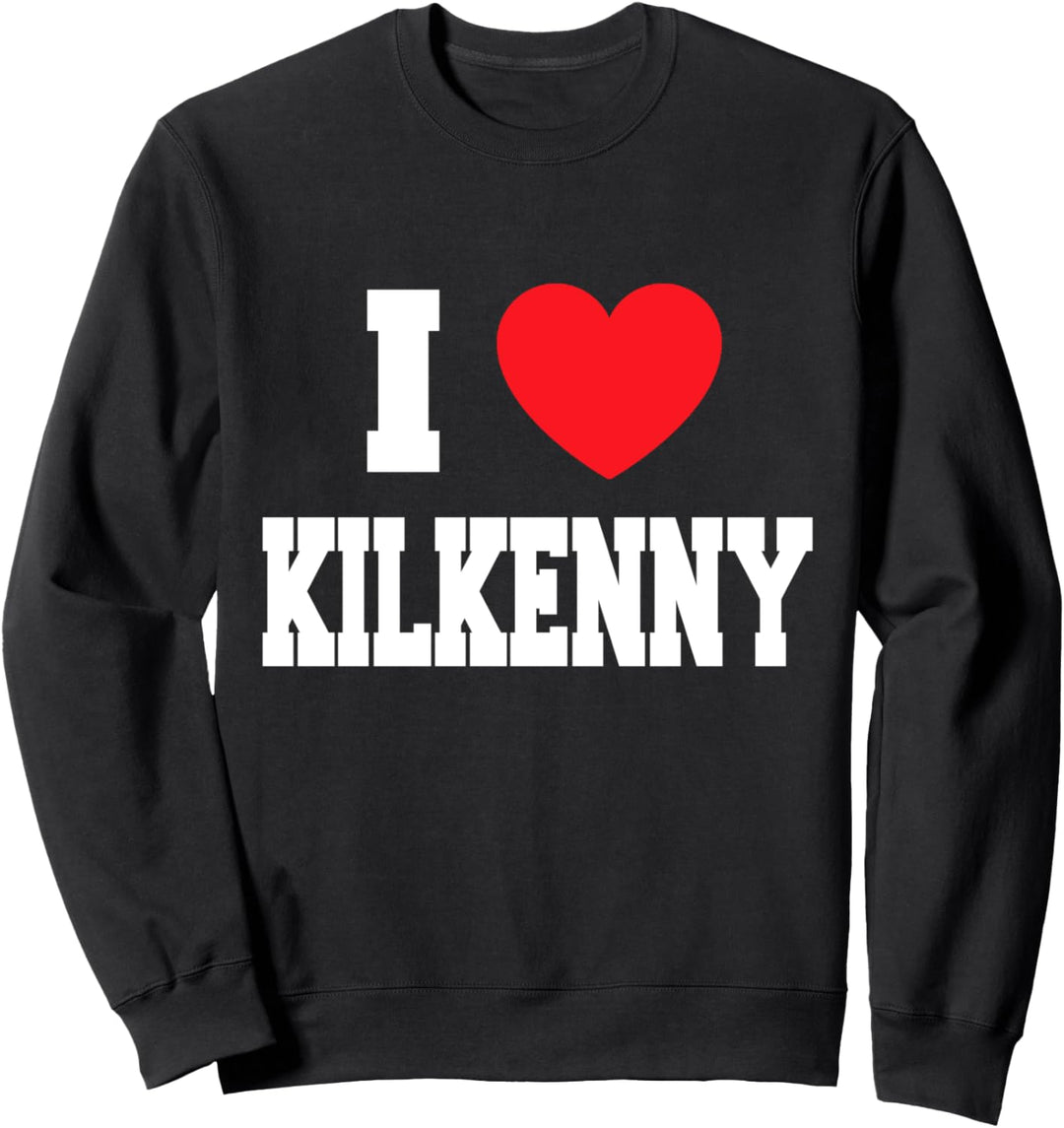 I Love Kilkenny Sweatshirt