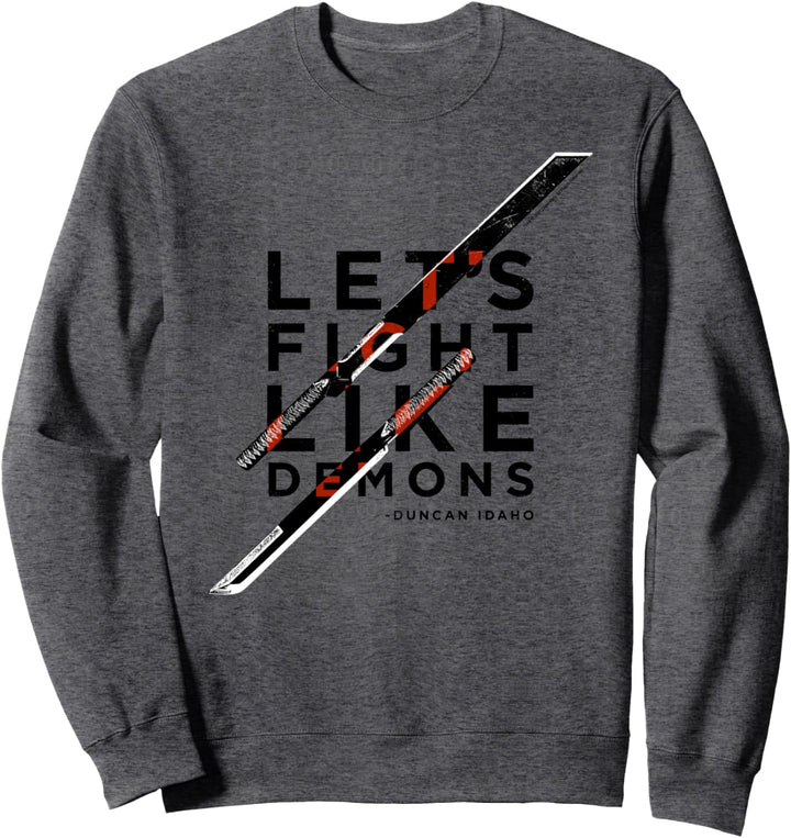 Let's Fight Like Demons – Duncan Idaho – Dune (2021) – Weiss Sweatshirt