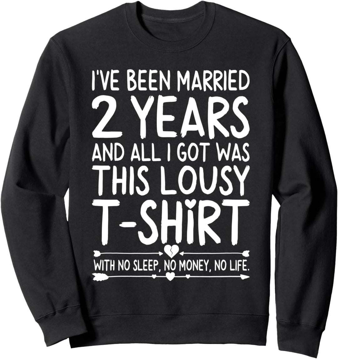 2nd Wedding Anniversary Shirt for Her Him Wife and Couples Sweatshirt