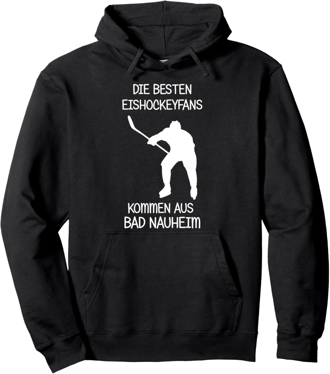 Eishockey Fans Bad Nauheim Pullover Hoodie