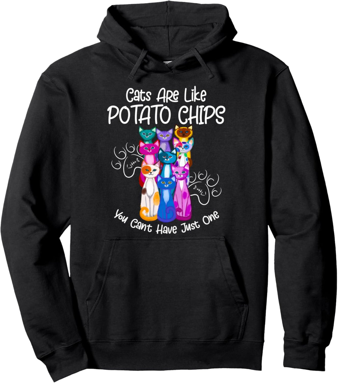 Katzen wie Kartoffelchips - man kann nicht nur eine haben Pullover Hoodie