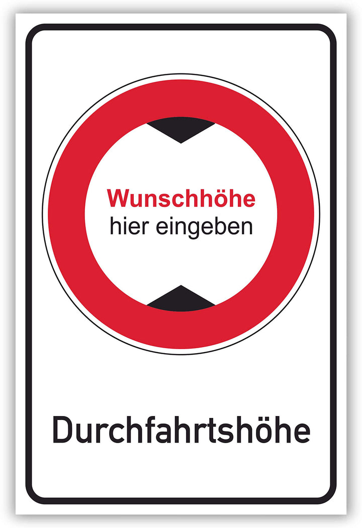 SCHILDER HIMMEL anpassbares Durchfahrtshöhe Schild A3 Alu-Verbund mit Schrauben, Nr 694 eigener Text