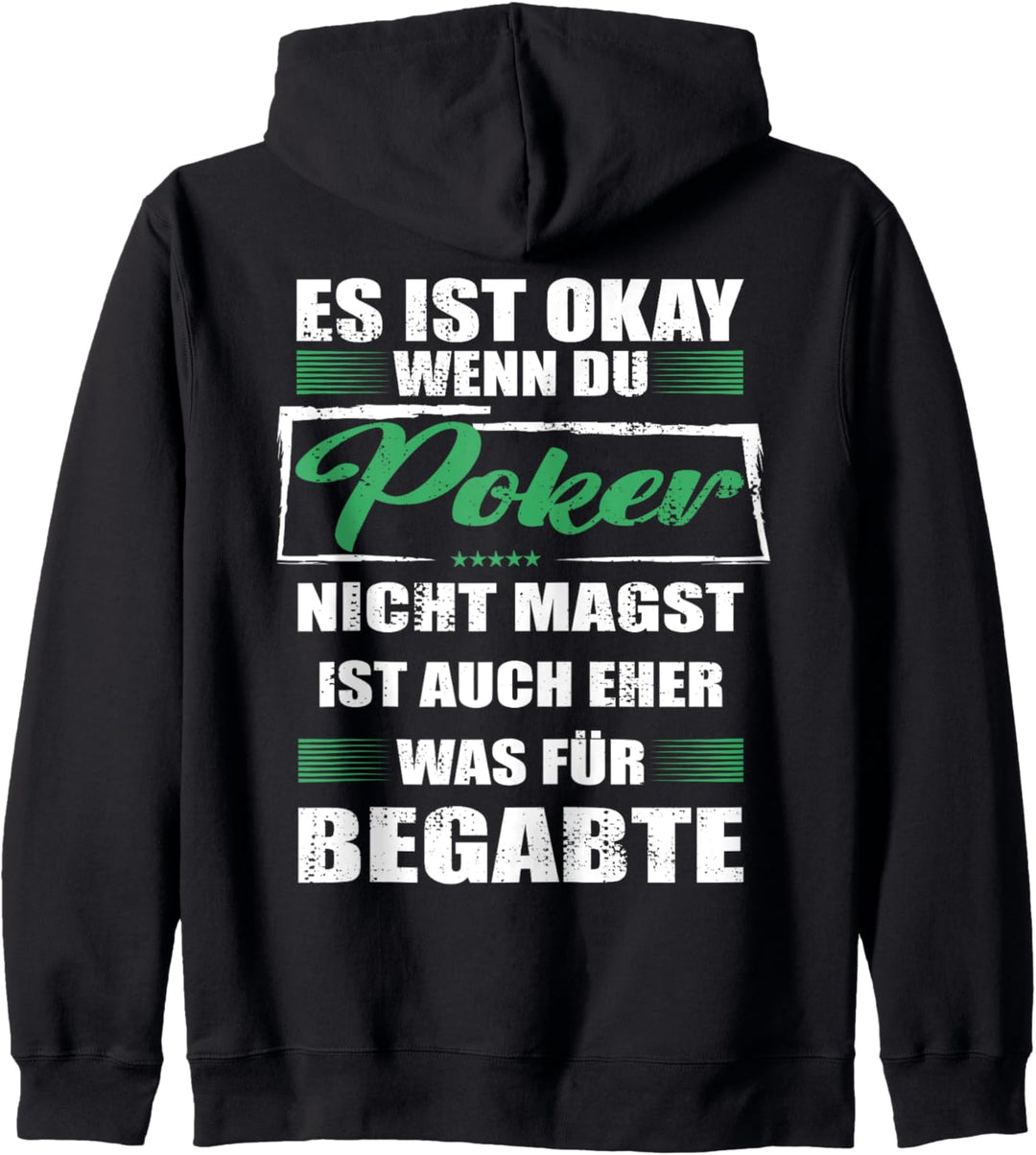 Poker Lustiger Spruch für Mann & Frau Kapuzenjacke