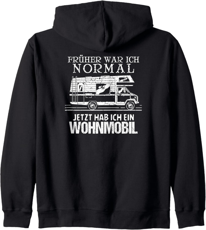 Früher War Ich Normal Jetzt Hab Ich Ein Wohnmobil Kapuzenjacke