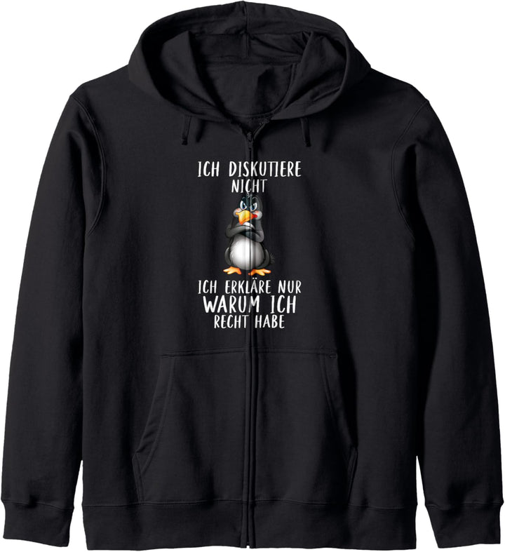 Ich Diskutiere Nicht Erkläre Warum Ich Recht Habe Pinguin Kapuzenjacke